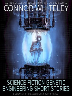 cover image of Science Fiction Genetic Engineering Short Stories